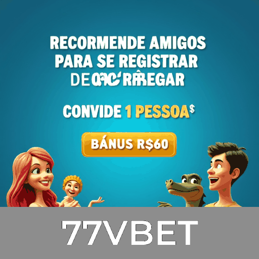 77VBET: Ofertas Exclusivas para Usuários Brasileiros